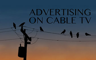 Advertising on Cable TV