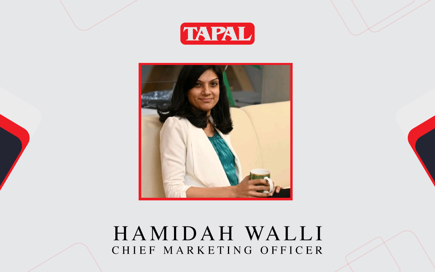 Tapal appoints Hamidah Wali as Chief Marketing Officer